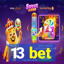 13 bet